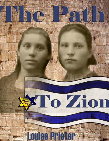 The Path to Zion