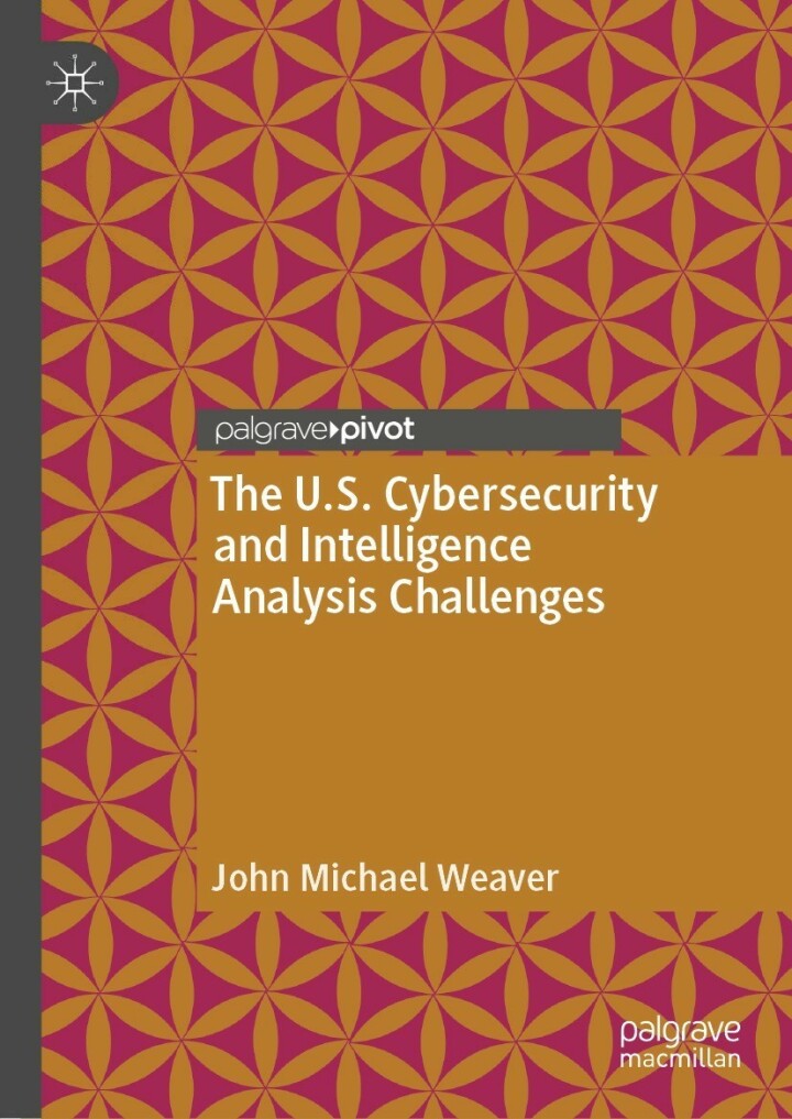 The U.S. Cybersecurity and Intelligence Analysis Challenges  - E-Book and test bank