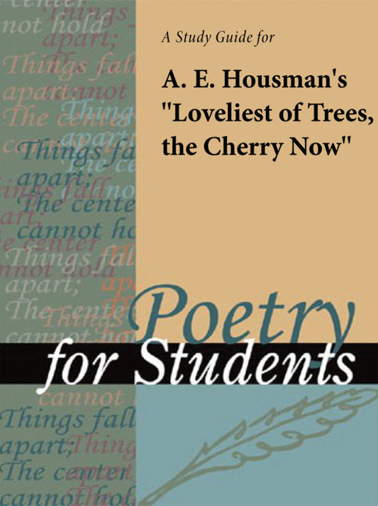 A Study Guide for A.E. Housman's "The Loveliest of Trees" 1st Edition PDF E-book :