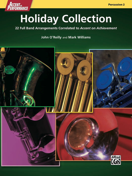 Accent on Performance Holiday Collection for Percussion 2 (Bells): 22 Full Band Arrangements Correlated to "Accent on Achievement" 1st Edition PDF E-book :