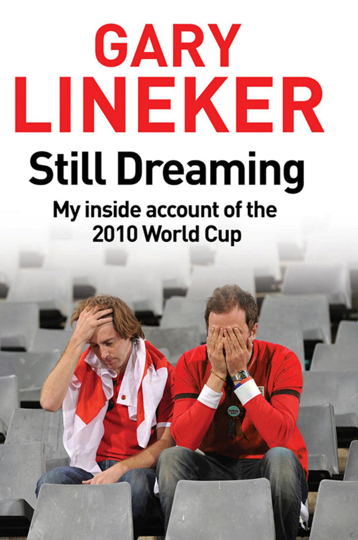 Still Dreaming My Inside Account of the 2010 World Cup