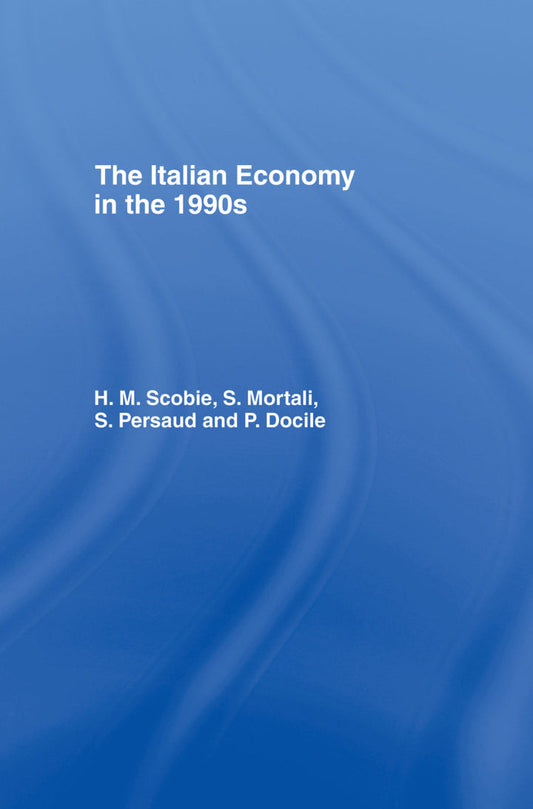 The Italian Economy in the 1990s 1st Edition  - E-Book and test bank