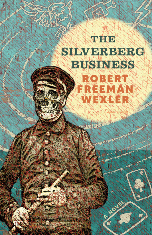 The Silverberg Business a novel  - E-Book and test bank