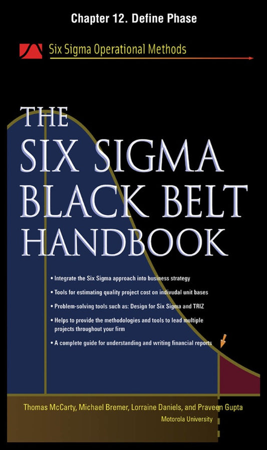 The Six Sigma Black Belt Handbook, Chapter 12 - Define Phase  - E-Book and test bank