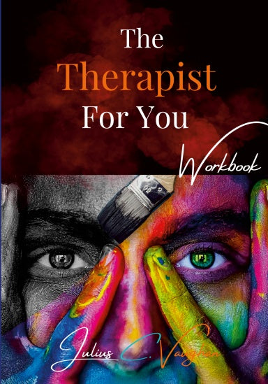 The Therapist For You By Julius C. Vaughan